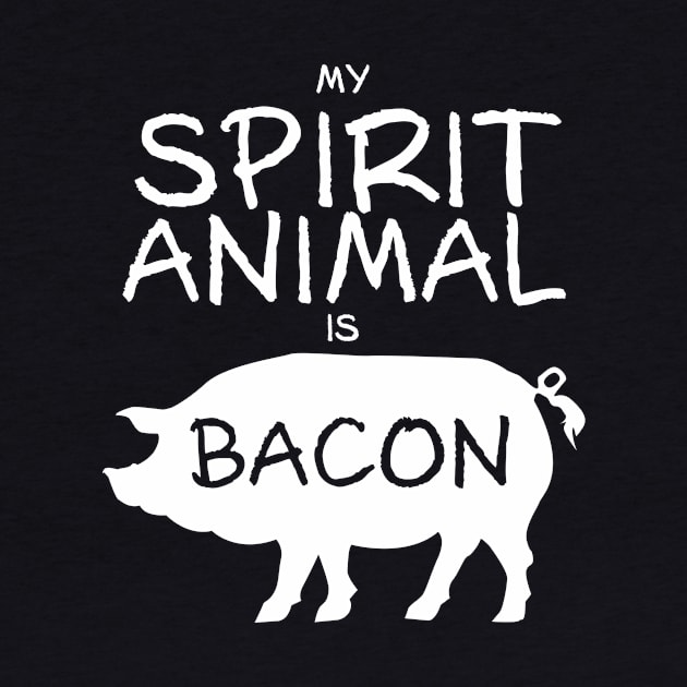 Spirit Animal - Bacon by DubyaTee